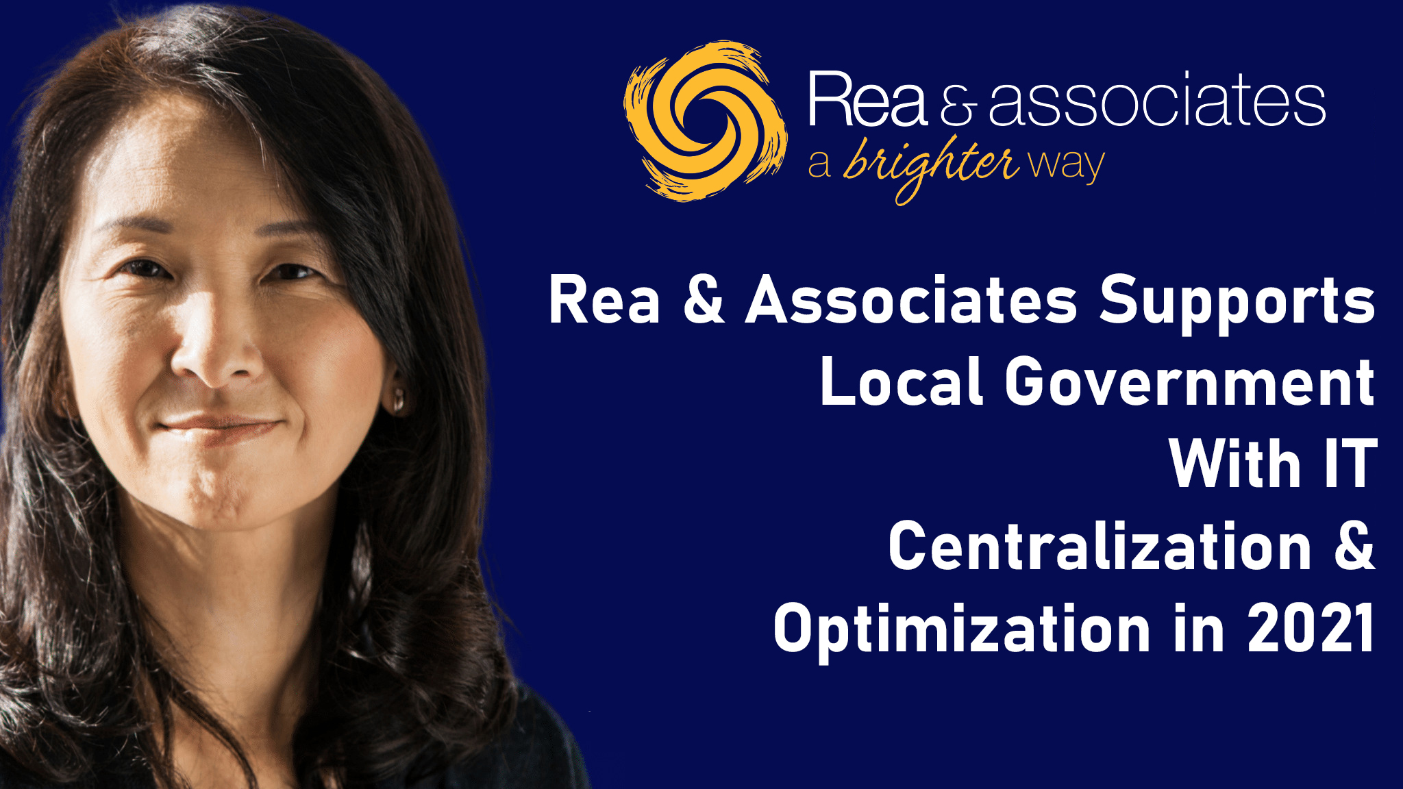 Rea & Associates Supports Local Government With IT Centralization & Optimization in 2021