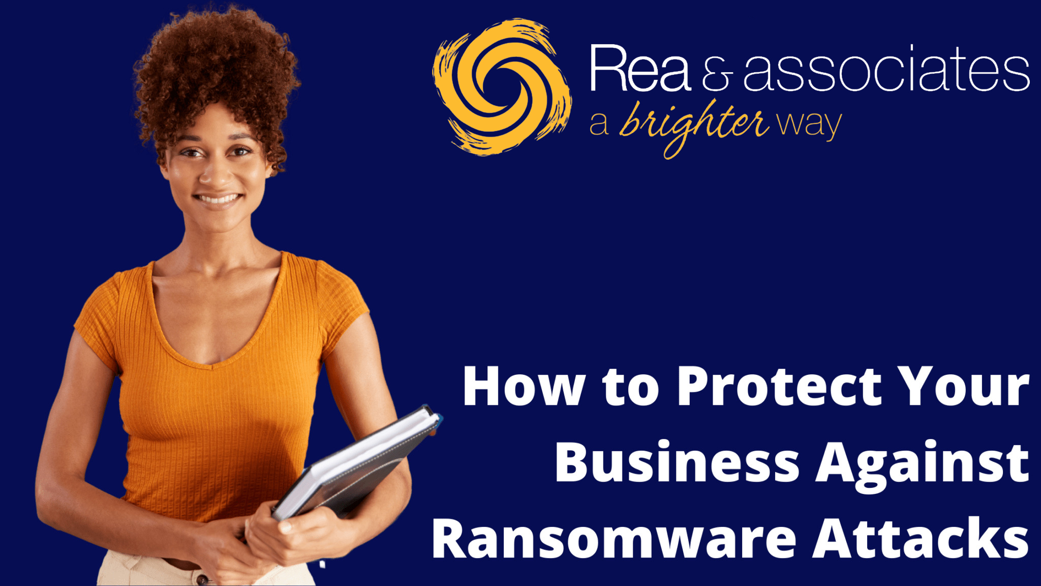 How to Protect Your Business Against Ransomware Attacks